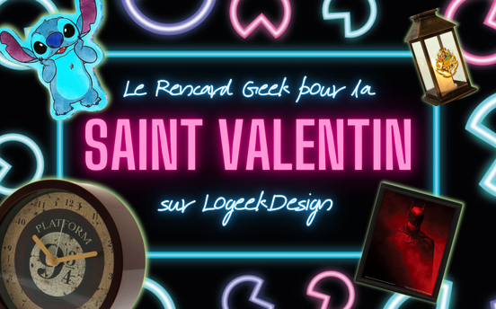 Un rencard geek pour la Saint-Valentin